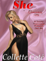 She: Consumes Me (A Steamy Transsexual Romance Vol. #4)