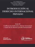 Introducción al derecho internacional privado: Tomo III: Conflictos de jurisdicciones, arbitraje internacional y sujetos de las relaciones privadas internacionales