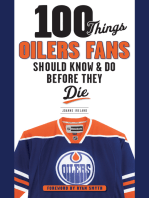 100 Things Oilers Fans Should Know & Do Before They Die