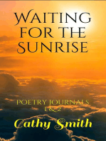 Waiting for the Sunrise: Poetry Journal, #1