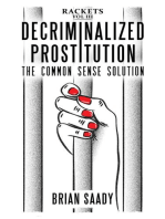 Decriminalized Prostitution: The Common Sense Solution: Rackets, #3