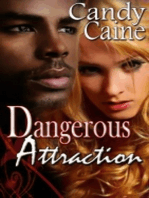 Dangerous Attraction