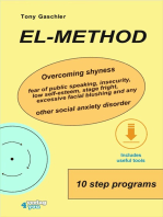 EL-Method: Overcoming shyness, fear of public speaking, insecurity, low self-esteem, stage fright, excessive facial blushing and any other social anxiety disorder.