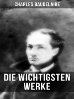 Die wichtigsten Werke von Charles Baudelaire: Die Blumen des Bösen, Die künstlichen Paradiese, Die Fanfarlo & Tableaux parisiens