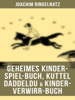 Geheimes Kinder-Spiel-Buch, Kuttel Daddeldu & Kinder-Verwirr-Buch