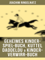 Geheimes Kinder-Spiel-Buch, Kuttel Daddeldu & Kinder-Verwirr-Buch: Gedichte, Lustige Geschichten, Märchen und Spiele für Kinder