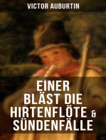 Einer bläst die Hirtenflöte & Sündenfälle: Feuilletons