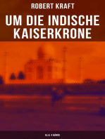 Um die indische Kaiserkrone (Alle 4 Bände): Ein Abenteuerroman