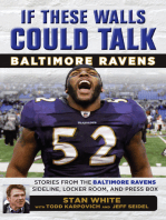 If These Walls Could Talk: Baltimore Ravens: Stories from the Baltimore Ravens Sideline, Locker Room, and Press Box