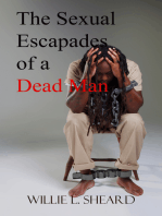 The Sexual Escapades of a Dead Man