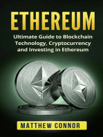 Ethereum: Ultimate Guide to Blockchain Technology, Cryptocurrency and Investing in Ethereum