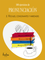 100 ejercicios de pronunciación: Vocales, consonantes y variedades