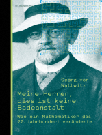 Meine Herren, dies ist keine Badeanstalt: Wie ein Mathematiker das 20. Jahrhundert veränderte