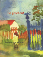 So gesehen!: Gedichte und Visionen