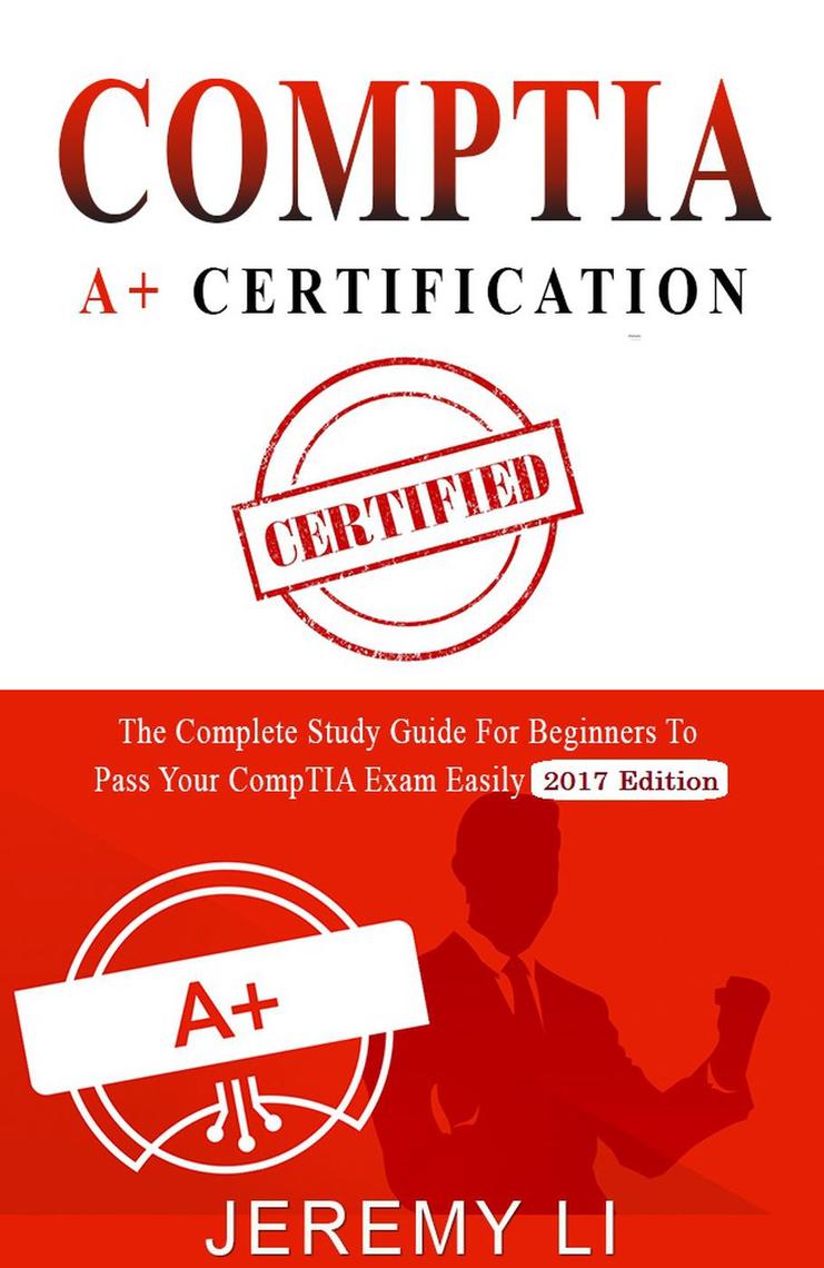 Read CompTIA A+ Certification Online by Jeremy Li Books