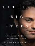 Little Big Steps: A Life-Changing Injury and the Inspirational Journey to Overcome the Odds