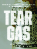 Tear Gas: From the Battlefields of WWI to the Streets of Today