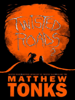 Twisted Roads Volume Two