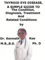 Thyroid Eye Disease, A Simple Guide To The Condition, Diagnosis, Treatment And Related Conditions