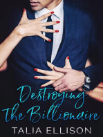 Destroying the Billionaire