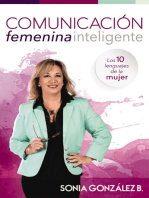 Comunicación femenina inteligente: Los  10 lenguajes de la mujer