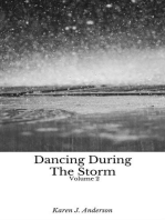 Dancing During The Storm Vol 2: Dancing During The Storm, #2