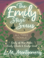 The Emily Starr Series; All Three Novels