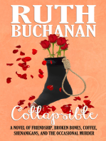Collapsible: A novel of friendship, broken bones, coffee, shenanigans, and the occasional murder