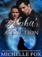 The Alpha's Addiction: Huntsville Pack Series, #4