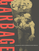 Garbage: The Saga of a Boss Scavenger in San Francisco