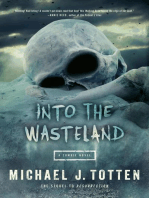 Into the Wasteland: A Zombie Novel: Resurrection, #2
