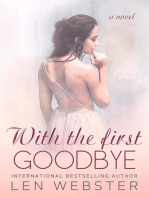 With The First Goodbye: Thirty-Eight, #5