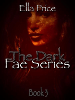 The Dark Fae Series: Book 3: The Dark Fae Series, #3