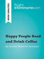 Happy People Read and Drink Coffee by Agnès Martin-Lugand (Book Analysis): Detailed Summary, Analysis and Reading Guide