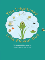 The Frightened Little Flower Bud