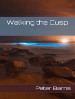 Walking the Cusp