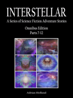 INTERSTELLAR A Series of Science Fiction Adventure Stories Omnibus Parts 7: 12