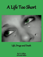 A Life Too Short