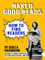 Naked Good Reads: How to find Readers
