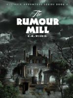 The Rumour Mill: Aletheia Adventure Series, #6