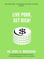 Live Poor, Get Rich!
