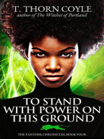 To Stand With Power on This Ground