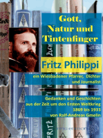 Gott, Natur und Tintenfinger: Fritz Philippi, ein Wiesbadener Pfarrer, Dichter und Journalist