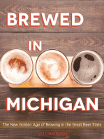 Brewed in Michigan: The New Golden Age of Brewing in the Great Beer State