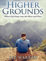 Higher Grounds: Finding Common Ground Series, #3
