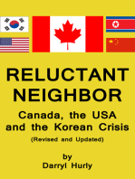Reluctant Neighbor: Canada, the U.S.A. and the Korean Crisis