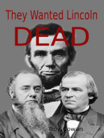 They Wanted Lincoln Dead
