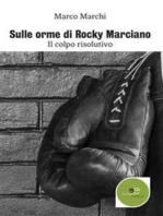 Sulle orme di Rocky Marciano