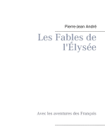 Les Fables de l'Élysée: Avec les aventures des François