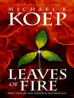Leaves of Fire: Part Two of the Newirth Mythology